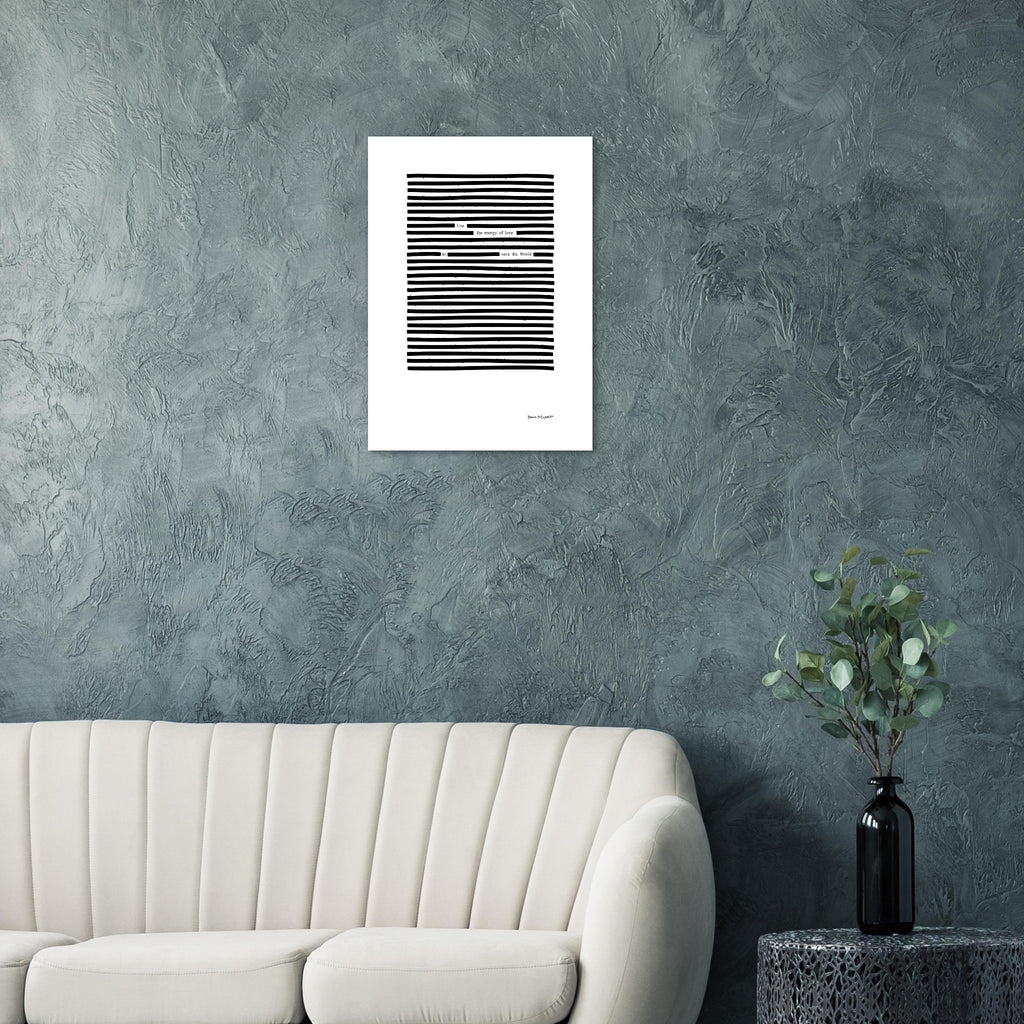Example of Use The Energy of Love poetry print on blue-green living room wall, black on white print above beige couch.
Available in 5 sizes:
13x18 cm / 5x7″
21x29.7 cm / 8x12"
25x25 cm / 10x10″
30x40 cm / 12x16″
50x70 cm / 20x28″