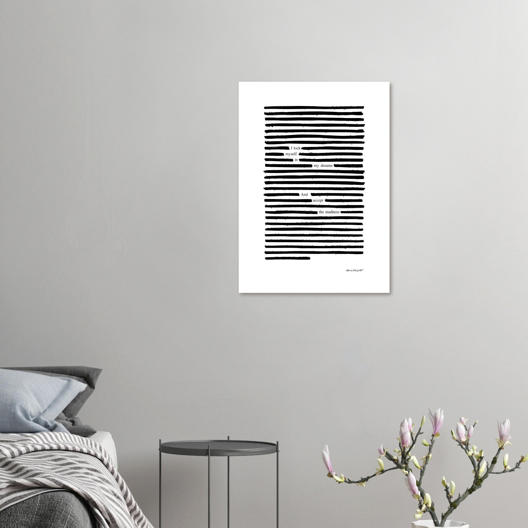 Black and white poetry print for book lovers, on grey bedroom wall.
Available in 5 sizes:
13x18 cm / 5x7″
21x29.7 cm / 8x12"
25x25 cm / 10x10″
30x40 cm / 12x16″
50x70 cm / 20x28″
