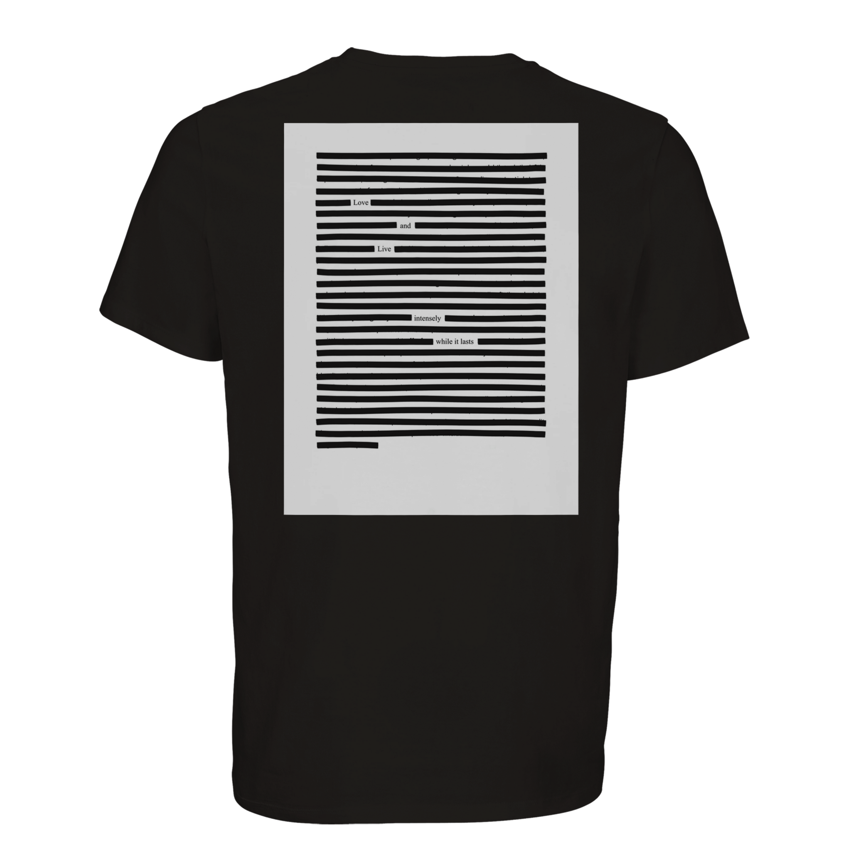 Back of Organic Black T-shirt with black printed poetry art love and live, black on black