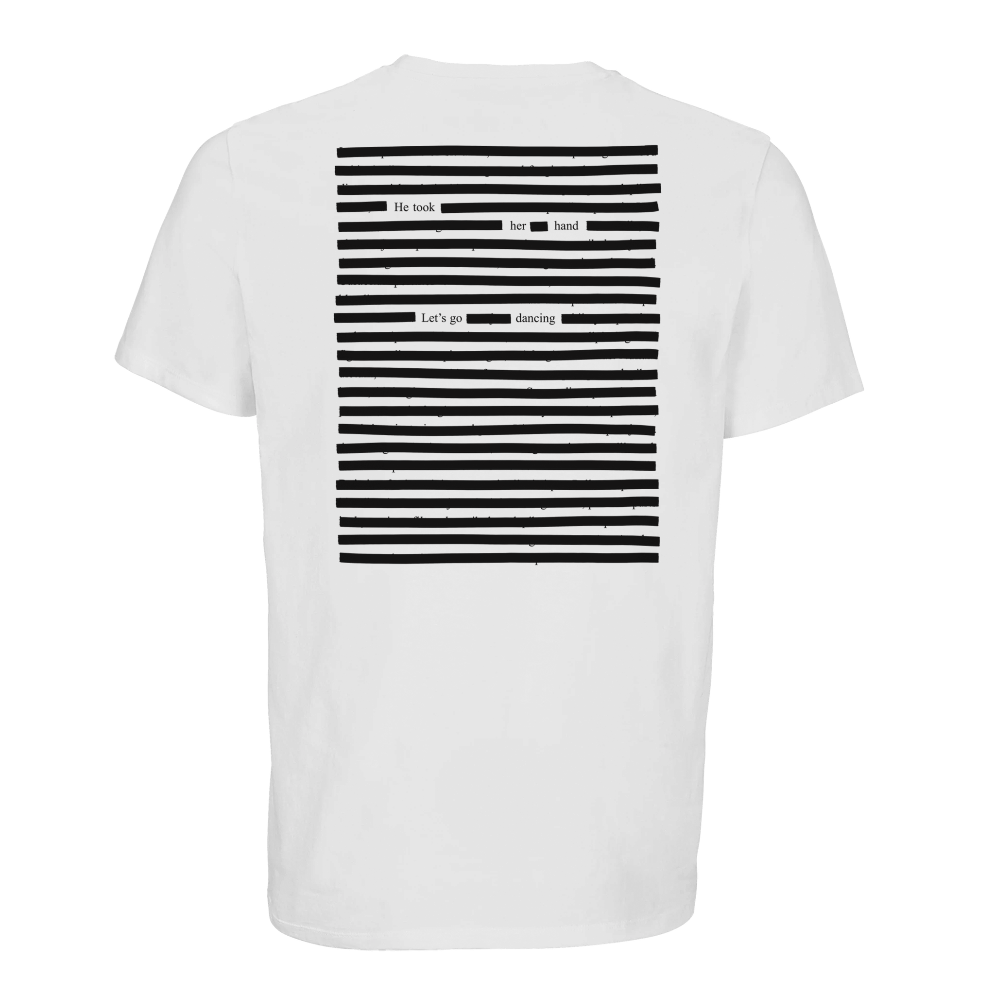 Blackout poetry printed on organic white T-shirt about dancing art, black on white