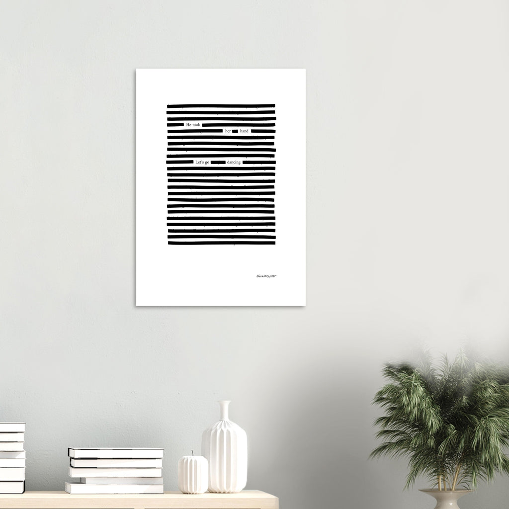 Example of let's go dancing graphic art print on living room wall.
Available in 5 sizes:
13x18 cm / 5x7″
21x29.7 cm / 8x12"
25x25 cm / 10x10″
30x40 cm / 12x16″
50x70 cm / 20x28″